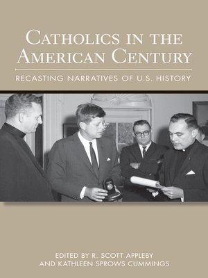 cover image of Catholics in the American Century